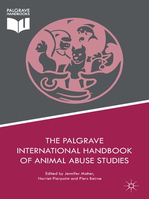 cover image of The Palgrave International Handbook of Animal Abuse Studies